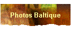 Photos Baltique