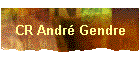 CR Andr Gendre