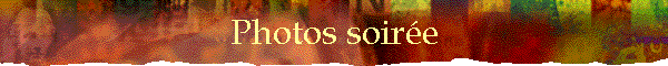 Photos soire