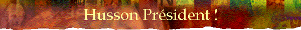 Husson Prsident !